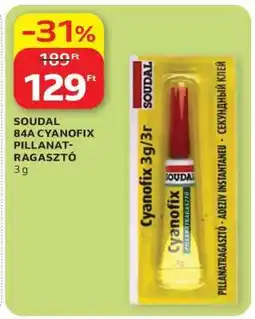 Auchan SOUDAL 84A CYANOFIX PILLANAT-RAGASZTÓ ajánlat