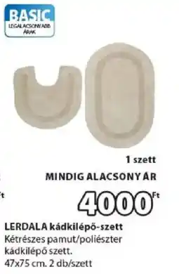 JYSK Lerdala kádkilépő-szett ajánlat