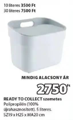 JYSK Ready to collect szemetes ajánlat