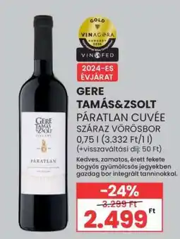 Spar GERE TAMÁS&ZSOLT PÁRATLAN CUVÉE ajánlat