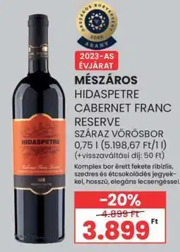 Spar MÉSZÁROS HIDASPETRE CABERNET FRANC RESERVE ajánlat