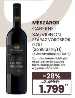Spar MÉSZÁROS CABERNET SAUVIGNON SZÁRAZ VÖRÖSBOR ajánlat