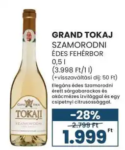 Spar GRAND TOKAJ SZAMORODNI ÉDES FEHÉRBOR ajánlat