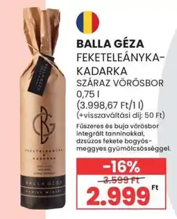Spar BALLA GÉZA FEKETELEÁNYKA-KADARKA ajánlat