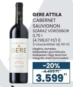 Spar GERE ATTILA CABERNET SAUVIGNON SZÁRAZ VÖRÖSBOR 0,75 l ajánlat