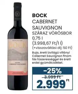 Spar BOCK CABERNET SAUVIGNON SZÁRAZ VÖRÖSBOR 0,75 l ajánlat