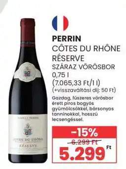 Spar Perrin Côtes du Rhône Réserve ajánlat