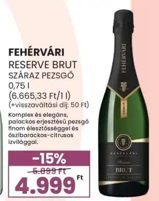 FEHÉRVÁRI RESERVE BRUT SZÁRAZ PEZSGŐ