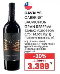 Spar CAVALYS CABERNET SAUVIGNON GRAN RESERVA ajánlat