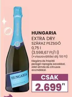 Spar HUNGARIA EXTRA DRY SZÁRAZ PEZSGŐ ajánlat