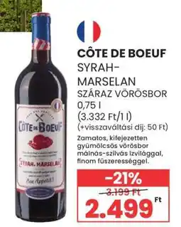Spar CÔTE DE BOEUF SYRAH-MARSELAN SZÁRAZ VÖRÖSBOR ajánlat