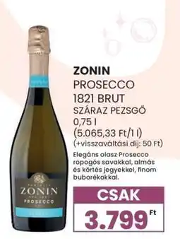 Spar Zonin Prosecco 1821 Brut ajánlat