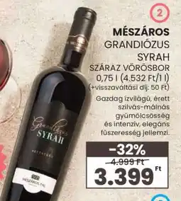 Spar MÉSZÁROS Grandiózus Syrah ajánlat