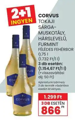 Spar CORVUS TOKAJI SÁRGA-MUSKOTÁLY, HÁRSLEVELŰ, FURMINT ajánlat