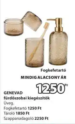JYSK GENEVAD fürdőszobai kiegészítők ajánlat