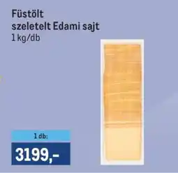 Metro Füstölt szeletelt Edami sajt ajánlat