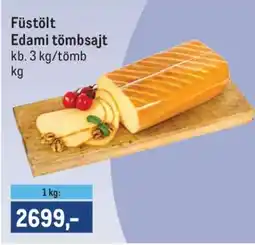 Metro Füstölt Edami tömbsajt ajánlat