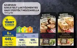 Metro SZARVASI SZELETELT LAKTÓZMENTES VAGY FÜSTÖLT MOZZARELLA ajánlat