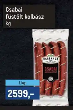 Metro Csabai füstölt kolbász ajánlat