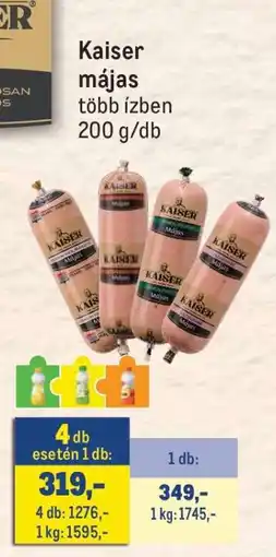 Metro KAISER Májas ajánlat