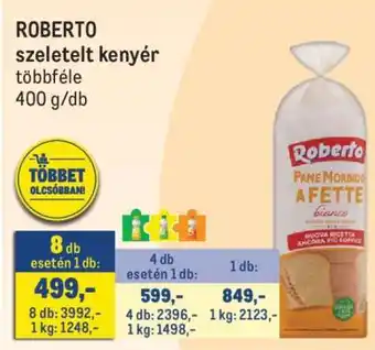 Metro ROBERTO SZELETELT KENYÉR ajánlat