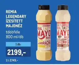 Metro REMIA LEGENDARY ÍZESÍTETT MAJONÉZ ajánlat