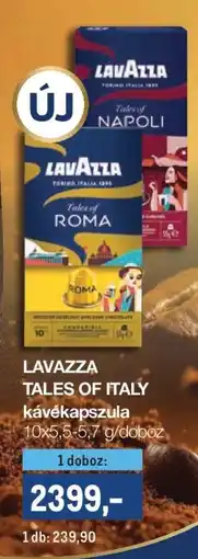 Metro LAVAZZA TALES OF ITALY kávékapszula ajánlat