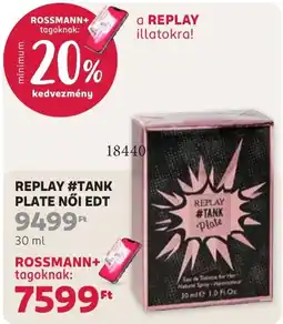 Rossmann replay tank plate ajánlat