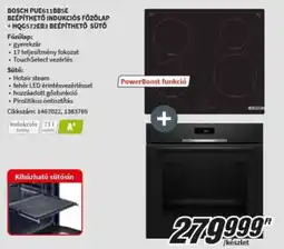 MediaMarkt Bosch beépíthető indukciós főzőlap + beépíthető sütő ajánlat