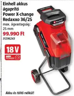 Bauhaus Einhell akkus ágaprító Power X-change Redaxxo 36/25 ajánlat