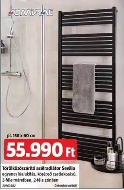 Bauhaus Admiral törölközőszárító acélradiátor Sevilla ajánlat