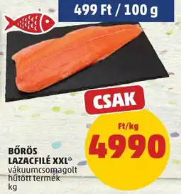 PENNY Bőrös lazacfilé xxl ajánlat