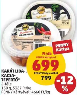 PENNY Karát liba-, kacsa-tepertő ajánlat