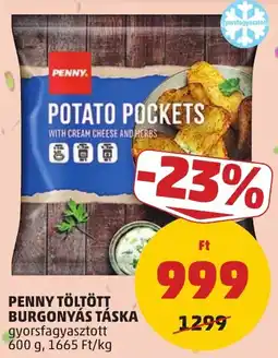 PENNY Penny töltött burgonyás táska ajánlat