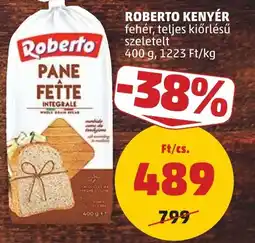 PENNY Roberto fehér, teljes kiőrlésű szeletelt ajánlat