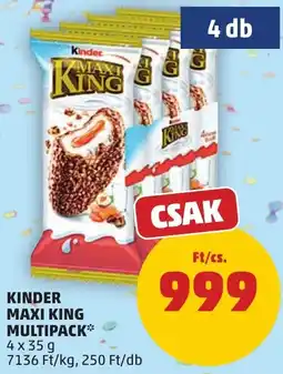PENNY Kinder Maxi King ajánlat