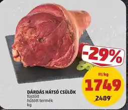 PENNY Dárdás hátsó csülök ajánlat