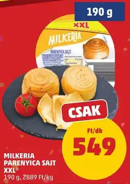 PENNY Milkeria parenyica sajt xxl ajánlat