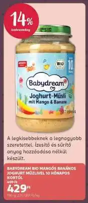 Rossmann BABYDREAM BIO MANGÓS BANÁNOS JOGHURT MÜZLIVEL 10 HÓNAPOS KORTÓL ajánlat