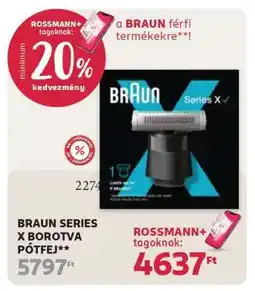 Rossmann BRAUN SERIES X BOROTVA PÓTFEJ ajánlat