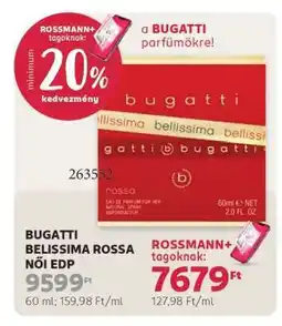 Rossmann BUGATTI BELISSIMA ROSSA NŐI EDP ajánlat