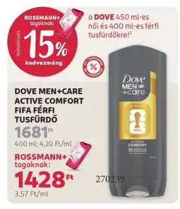 Rossmann DOVE MEN+CARE ACTIVE COMFORT FIFA FÉRFI TUSFÜRDŐ ajánlat