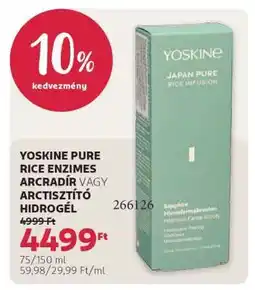 Rossmann YOSKINE PURE RICE ENZIMES ARCRADÍR VAGY ARCTISZTÍTÓ HIDROGÉL ajánlat