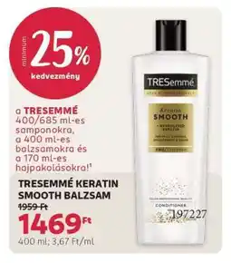 Rossmann TRESEMMÉ KERATIN SMOOTH BALZSAM ajánlat