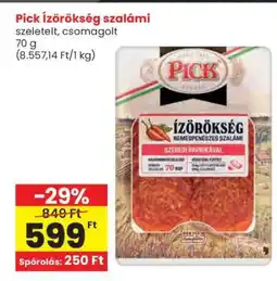 Spar PICK ÍZÖRÖKSÉG SZALÁMI ajánlat