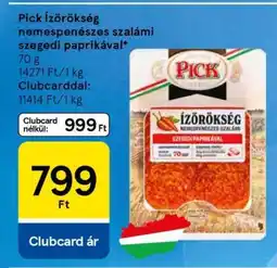 Tesco Pick Ízörökség nemespenészes szalámi szegedi paprikával ajánlat