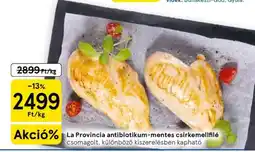 Tesco La Provincia antibiotikum-mentes csirkemellfilé ajánlat