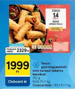 Tesco Tesco gyorsfagyasztott mini tavaszi tekercs kacsával ajánlat