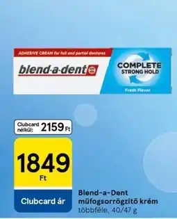Tesco Blend-a-Dent műfogsorrögzítő krém ajánlat
