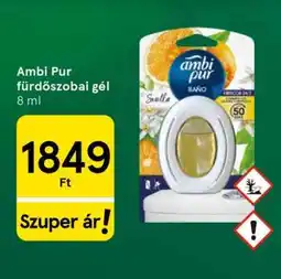 Tesco Ambi Pur fürdőszobai gél ajánlat